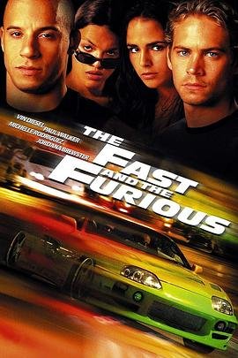 《速度与激情》英语全集免费观看在线高清完整版_动作片 (2001) 海报